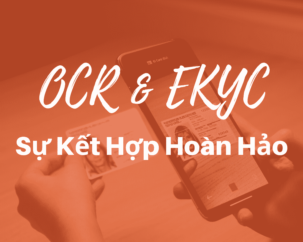 su ket hop hoan hao giua ocr va ekyc
