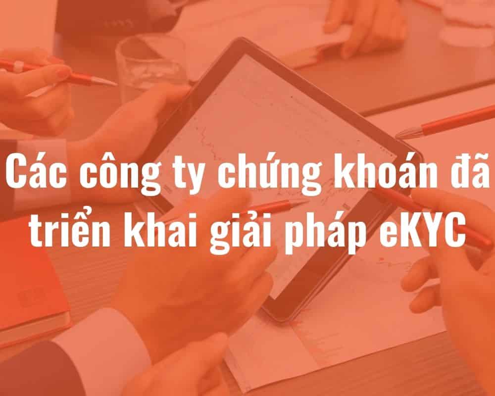 cac cong ty chung khoan ung dung giai phap ekyc 1