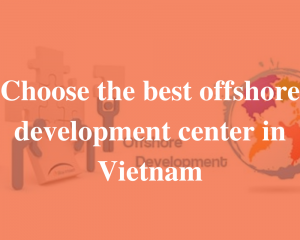 offshore development center in Vietnam