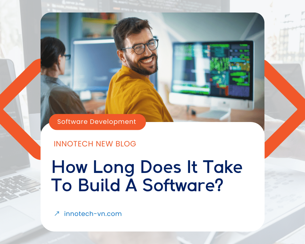 Software Development: How Long Does It Take To Build A Software?