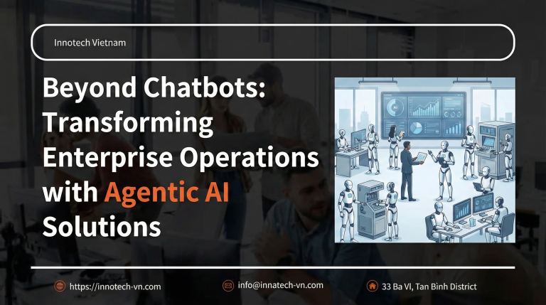 Beyond Chatbots: Transforming Enterprise Operations with Agentic AI Solutions