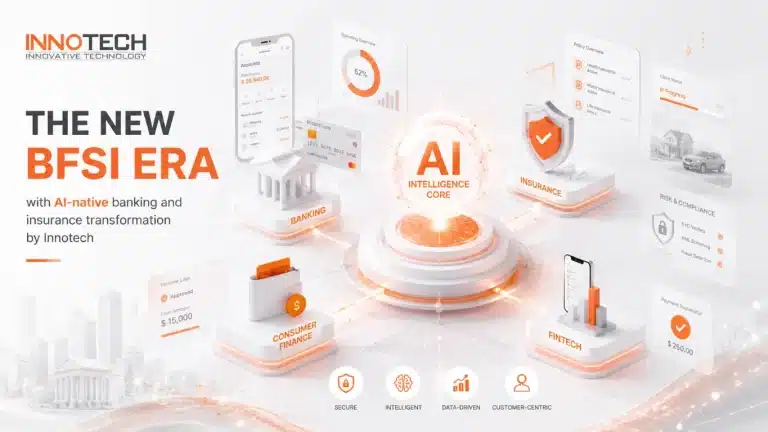 The New BFSI Era with AI-native banking and insurance transformation by Innotech